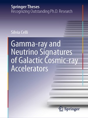 cover image of Gamma-ray and Neutrino Signatures of Galactic Cosmic-ray Accelerators